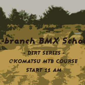 6/24(日)A-branch Dirt School